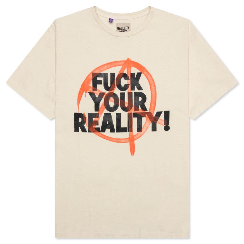 Fuck Your Reality Tee - Antique White